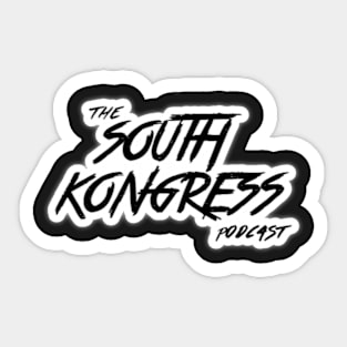 south kongress podcast Sticker